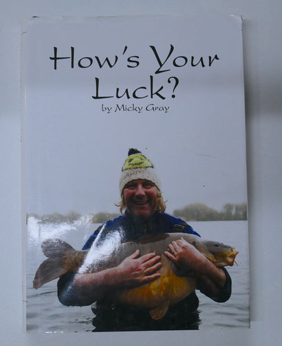 Micky Gray How's Your Luck Signed Book