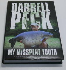 Darrell Peck My Misspent Youth 1st Edition Signed Book