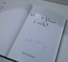 Micky Gray How's Your Luck Signed Book
